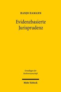 Evidenzbasierte Jurisprudenz di Hanjo Hamann edito da Mohr Siebeck GmbH & Co. K