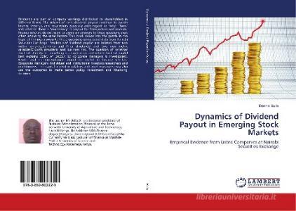 Dynamics of Dividend Payout in Emerging Stock Markets di Dennis Bulla edito da LAP Lambert Academic Publishing