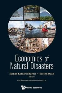 Economics of Natural Disasters edito da WSPC