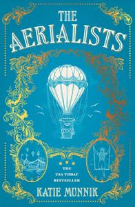 The Aerialists di Katie Munnik edito da HarperCollins Publishers