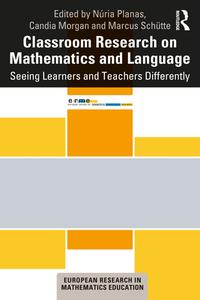 Classroom Research On Mathematics And Language edito da Taylor & Francis Ltd