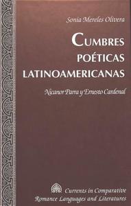 Cumbres poéticas latinoamericanas di Sonia Mereles Olivera edito da Lang, Peter