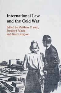 International Law And The Cold War edito da Cambridge University Press