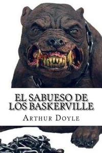 El Sabueso de Los Baskerville di Arthur Conan Doyle edito da Createspace