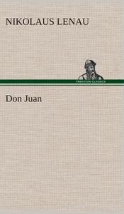 Don Juan di Nikolaus Lenau edito da Tredition Classics