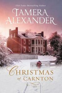 Christmas at Carnton di Tamera Alexander edito da Thomas Nelson Publishers