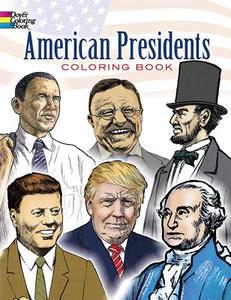 American Presidents Coloring Book di Peter F. Copeland edito da DOVER PUBN INC