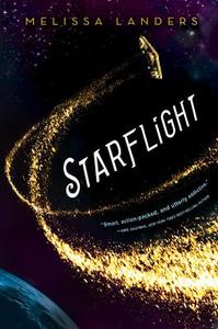 Starflight di Melissa Landers edito da Hyperion