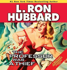The Professor Was a Thief di L. Ron Hubbard edito da Galaxy Press (CA)