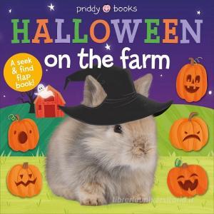 Halloween On The Farm di Priddy Books, Roger Priddy edito da Priddy Books