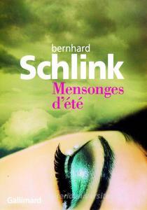 Mensonges d'été di Bernhard Schlink edito da Gallimard
