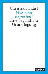 Was sind Experten? di Christian Quast edito da Campus Verlag GmbH