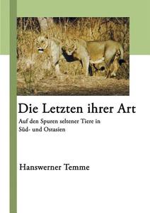 Die Letzten Ihrer Art di Hanswerner Temme edito da Books On Demand
