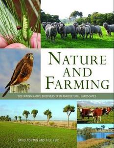 Norton, D:  Nature and Farming di David Norton edito da CSIRO Publishing