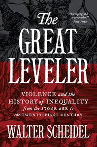 Great Leveler di Walter Scheidel edito da Princeton Univers. Press