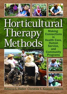 Horticultural Therapy Methods edito da Taylor & Francis Ltd