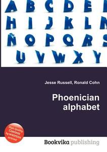 Phoenician Alphabet edito da Book On Demand Ltd.