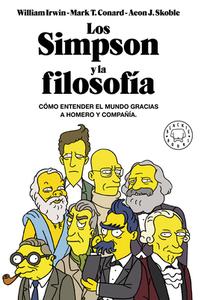 Los Simpson Y La Filosofía: Cómo Entender El Mundo Gracias a Homer Y Compañía / The Simpsons and Philosophy di William Irwin edito da PRH GRUPO EDIT USA