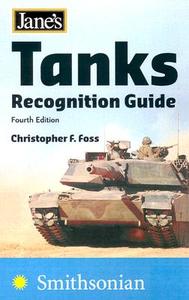 Jane's Tanks Recognition Guide di Christopher F. Foss edito da HarperCollins Publishers