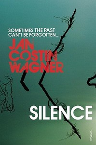 Silence di Jan Costin Wagner edito da Vintage Publishing