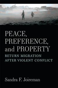Peace, Preference, And Property di Sandra F. Joireman edito da The University Of Michigan Press