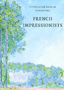 French Impressionists di Jane Munro edito da Cambridge University Press