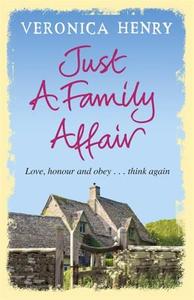 Just A Family Affair di Veronica Henry edito da Orion Publishing Co