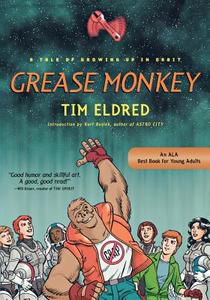Grease Monkey di Tim Eldred edito da St. Martins Press-3PL