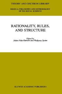 Rationality, Rules, and Structure edito da Springer Netherlands
