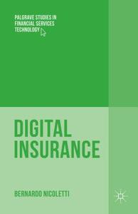 Digital Insurance di Bernardo Nicoletti edito da Palgrave Macmillan