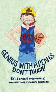 Genius with a Penis, Don't Touch! di Stacey Honowitz edito da DOG EAR PUB LLC