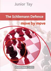 Schliemann Defence di Junior Tay edito da Everyman Chess