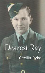 Dearest Ray di Cecilia Pyke edito da New Generation Publishing