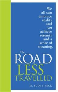 The Road Less Travelled di M. Scott Peck edito da Ebury Publishing