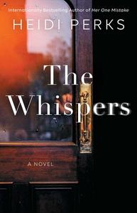 The Whispers di Heidi Perks edito da GALLERY BOOKS