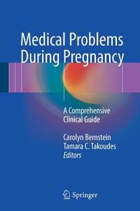 Medical Problems During Pregnancy edito da Springer-Verlag GmbH