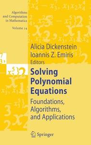 Solving Polynomial Equations edito da Springer Berlin Heidelberg