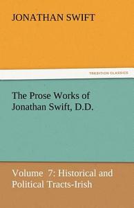 The Prose Works of Jonathan Swift, D.D. di Jonathan Swift edito da tredition GmbH