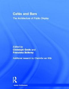 Cafes and Bars di Christoph Grafe edito da Routledge