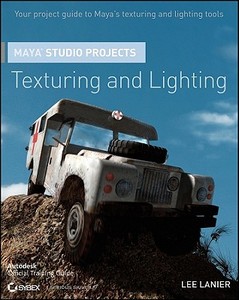 Maya Studio Projects di Lee Lanier edito da John Wiley And Sons Ltd