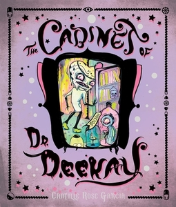 The Cabinet of Dr. Deekay di Camille Rose Garcia edito da SYMPATHETIC PR