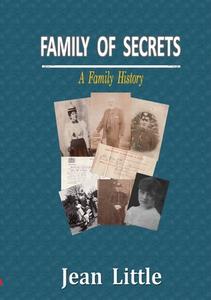 FAMILY OF SECRETS di Jean Little edito da Lulu.com