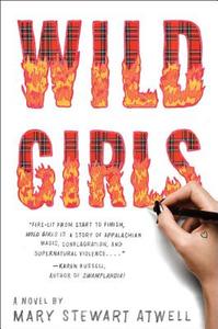 Wild Girls di Mary S. Atwell, Mary Stewart Atwell edito da Scribner Book Company
