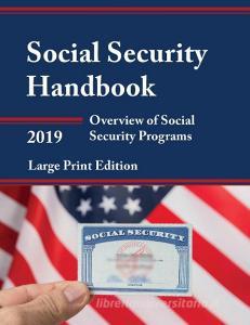 Social Security Handbook 2019 di Social Security Administration edito da Rowman & Littlefield
