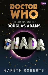 Doctor Who: Shada di Douglas Adams, Gareth Roberts edito da Ebury Publishing