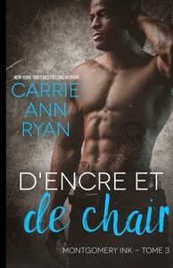 D'encre Et De Chair di CARRIE ANN RYAN edito da Lightning Source Uk Ltd