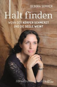 Halt finden di Debora Sommer edito da Francke-Buch GmbH