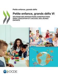 Petite enfance, grands défis VI di Oecd edito da Org. for Economic Cooperation & Development