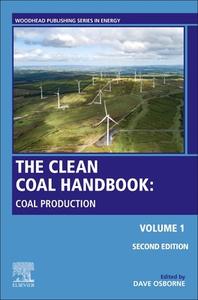 The Coal Handbook: Towards Cleaner Production: Volume 1: Coal Production edito da WOODHEAD PUB