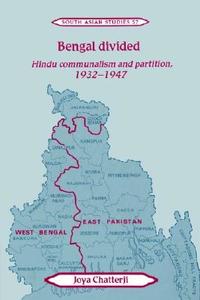 Bengal Divided di Joya Chatterji, Chatterji Joya edito da Cambridge University Press